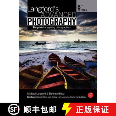 【3-4周达】Langford's Advanced Photography: The Guide for Aspiring Photographers [9780240521916]