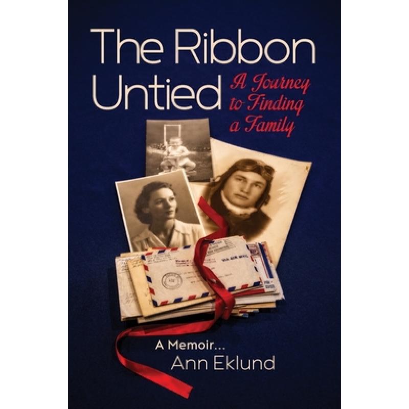 预订 the ribbon untied: a journey to find. [9781737211709]