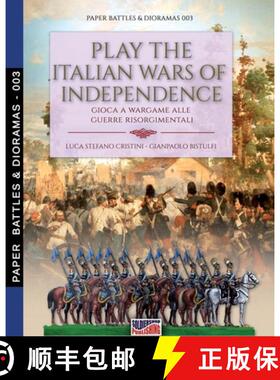 【3-4周达】Play the Italian wars of Independence: Gioca a wargame alle guerre risorgimentali [9788893275439]