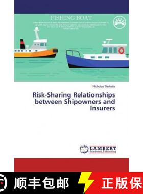 预订 Risk-Sharing Relationships between Shipowners and Insurers [9786139463244]