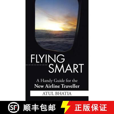 【3-4周达】Flying Smart: A Handy Guide for the New Airline Traveller [9781482858044]