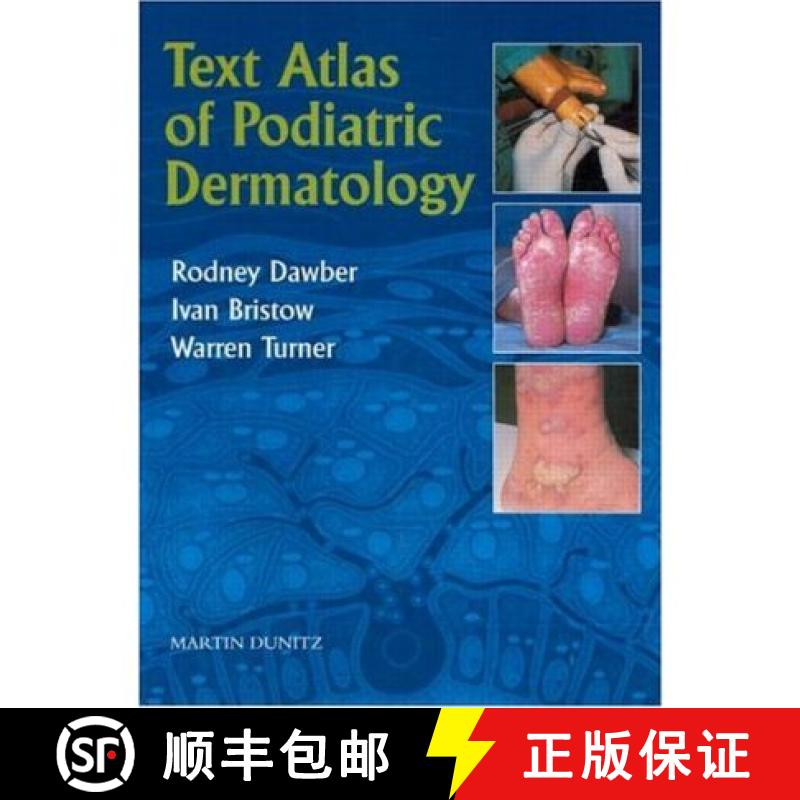【3-4周达】Text Atlas of Podiatric Dermatology [9781841842233]