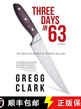 预订 3 Days In 63: The Unsolved Murder of Frances Bullock [9781732063969]