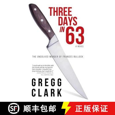 【3-4周达】3 Days In 63: The Unsolved Murder of Frances Bullock [9781732063969]