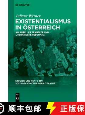 预订 Existentialismus in OEsterreich: Kultureller Transfer Und Literarische Resonanz [9783110681970]