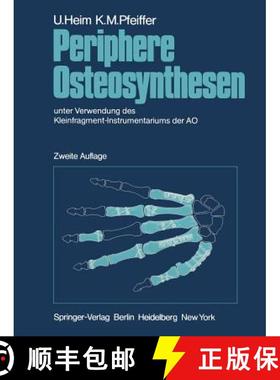 【3-4周达】Periphere Osteosynthesen: Unter Verwendung Des Kleinfragment-Instrumentariums Der Ao [9783642966446]