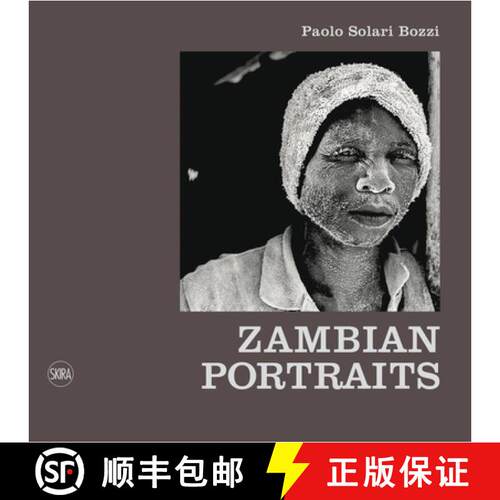 【3-4周达】精装 Paolo Solari Bozzi: Zambian Portraits [9788857226835]