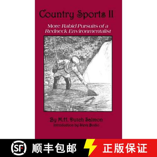 【3-4周达】精装 Country Sports II: More Rabid Pursuits of a Redneck Environmentalist [9780944383858]