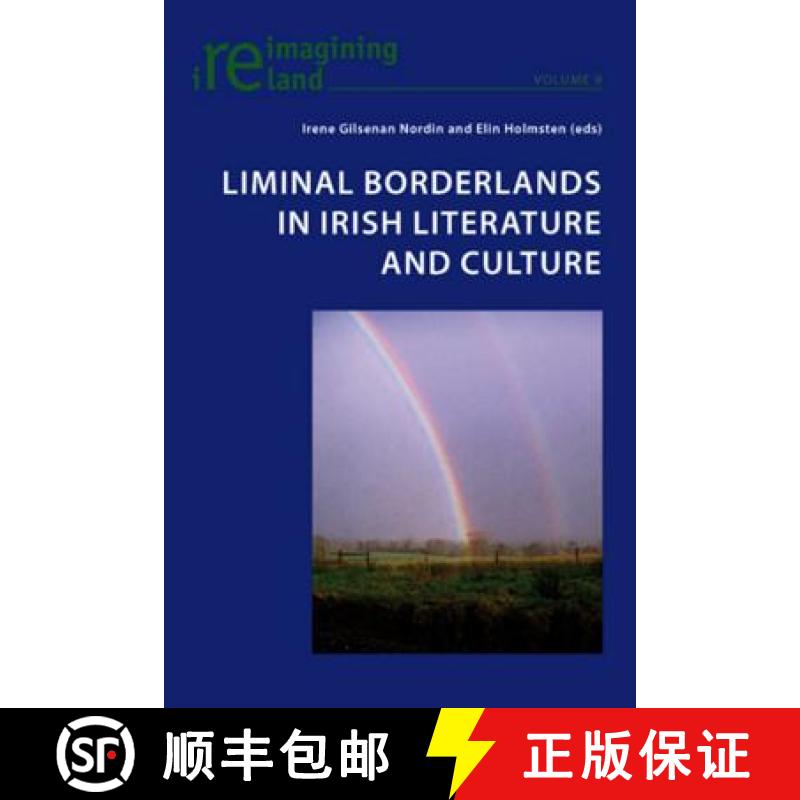 【2-3周达】Liminal Borderlands in Irish Literature and Culture [9783039118595]