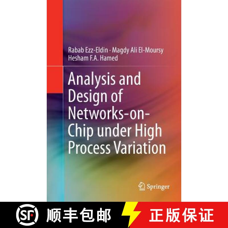 【3-4周达】Analysis and Design of Networks-On-Chip Under High Process Variation [9783319798370]