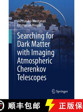 【3-4周达】Searching for Dark Matter with Imaging Atmospheric Cherenkov Telescopes [9783031664694]