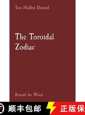 预订 The Toroidal Zodiac: Beyond the Wheel [9798987523810]