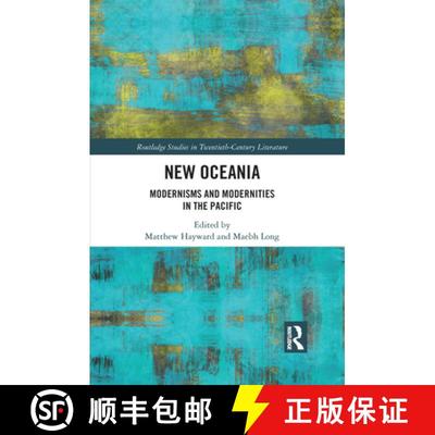 【3-4周达】New Oceania: Modernisms and Modernities in the Pacific [9781032089096]