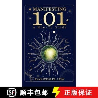【3-4周达】Manifesting 101: Co-Creating the Life of Your Dreams [9798218771096]