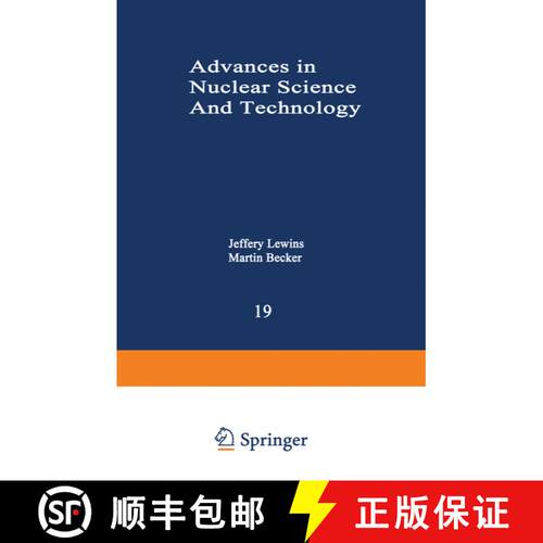 【3-4周达】Advances in Nuclear Science and Technology: Festschrift in Honor of Eugene P. Wigner [9781468453010]