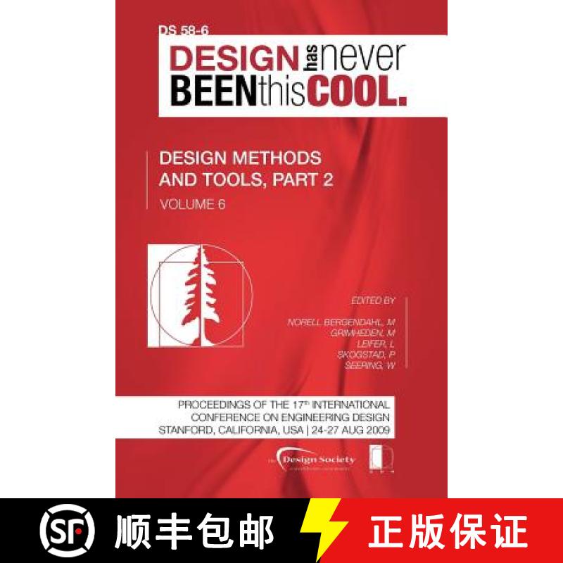 【2-3周达】Proceedings of ICED'09, Volume 6, Design Methods and Tools, Part 2 [9781904670100]