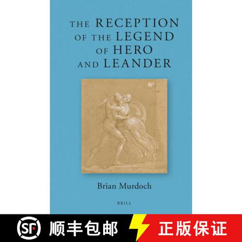 预订 精装 The Reception of the Legend of Hero and Leander [9789004400931]