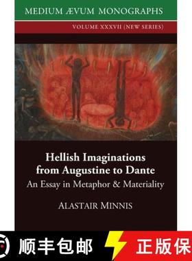 【3-4周达】Hellish Imaginations from Augustine to Dante: An Essay in Metaphor and Materiality [9780907570516]