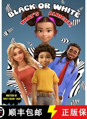 【3-4周达】Black or White, That's Alright! [9781777340537]