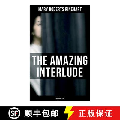 【3-4周达】The Amazing Interlude (Spy Thriller): Spy Mystery Novel [9788027277704]