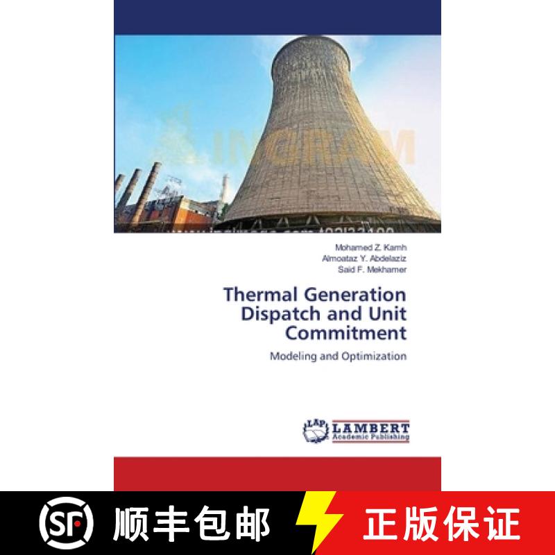 预订 Thermal Generation Dispatch and Unit Commitment [9783659396359]