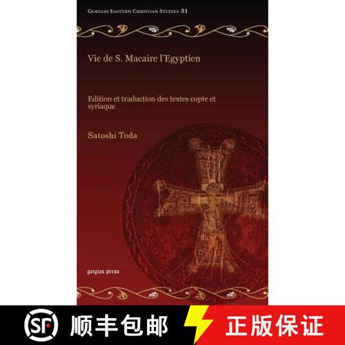 【3-4周达】精装 Vie de S. Macaire l’Egyptien: Edition et traduction des textes copte et syriaque [9781611439717]