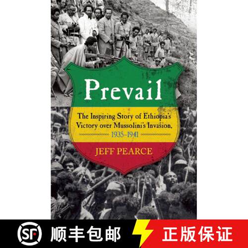 【3-4周达】精装 Prevail: The Inspiring Story of Ethiopia's Victory over Mussolini's Invasion, 1935-?1941 [9781629145280]