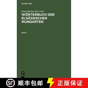 【3-4周达】精装 Woerterbuch Der Elsassischen Mundarten [9783110033380]