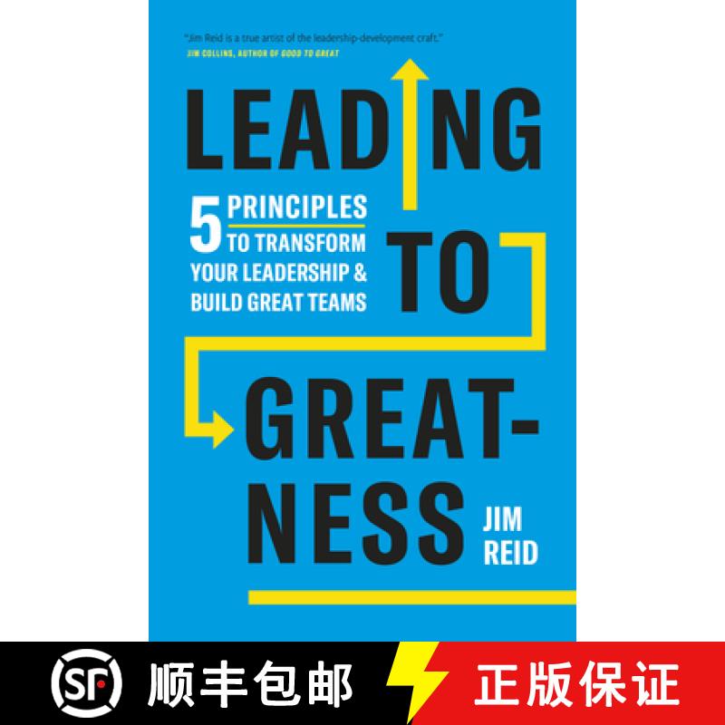 【3-4周达】Leading to Greatness : 5 Principles to Transform your Leadership and Build Great Teams [9781773271712]