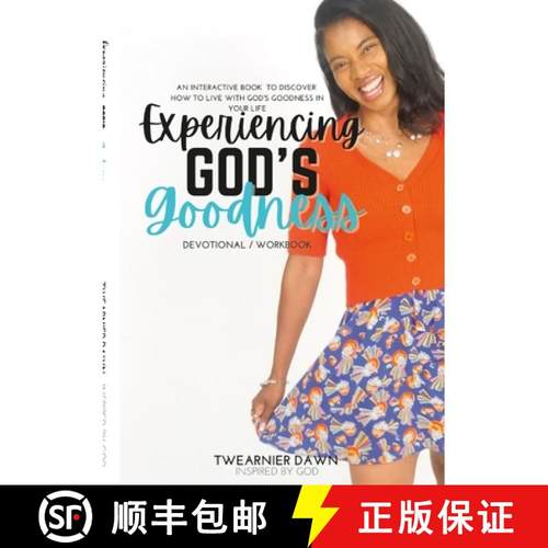 预订 Experiencing God's Goodness: An Interactive Book to Discover  How to Live with God's Goodness in... [9781304662347]