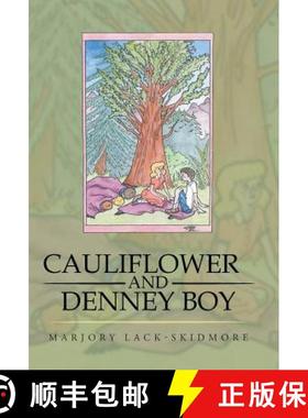 【3-4周达】Cauliflower and Denney Boy [9781512752472]