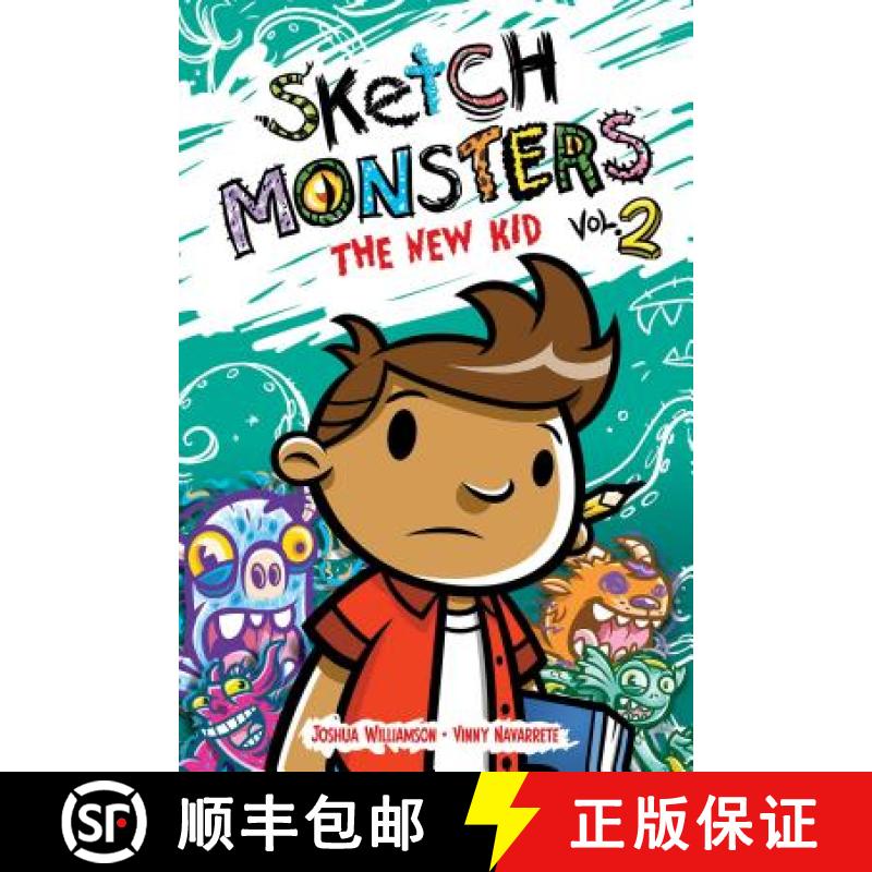 【3-4周达】Sketch Monsters Vol. 2, 2: The New Kid [9781620100127]