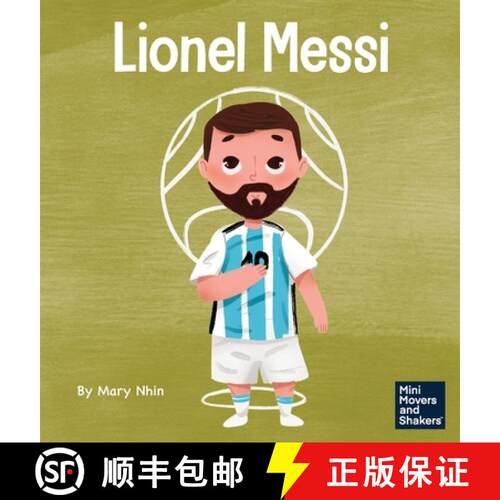 【3-4周达】Lionel Messi: A Kid's Book About Working Hard for Your Dream [9781637317075]