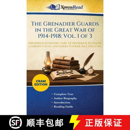 【3-4周达】The Grenadier Guards in the Great War of 1914-1918: Vol. 1 of 3 (Cram Edition) [9781026222416]