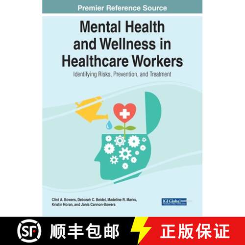 【3-4周达】精装 Mental Health and Wellness in Healthcare Workers: Identifying Risks, Prevention, and ... [9781799888130]