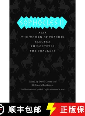 【3-4周达】Sophocles II: Ajax, The Women of Trachis, Electra, Philoctetes, The Trackers [9780226311555]