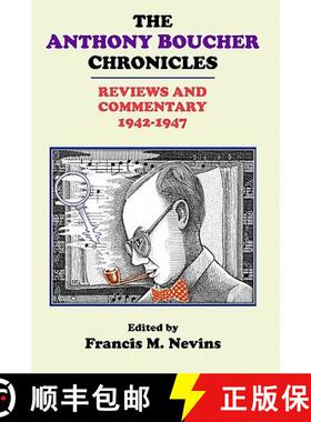【3-4周达】The Anthony Boucher Chronicles: Reviews and Commentary 1942-1947 [9781605430027]