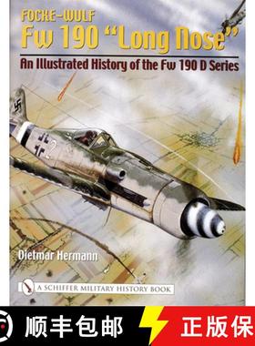 【3-4周达】Focke-Wulf Fw 190 Long Ne: An Illustrated History of the Fw 190 D Series: An Illustrated H... [9780764318764]