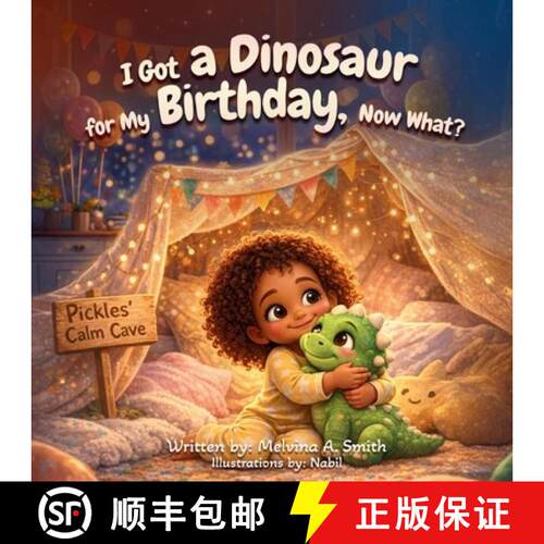 【3-4周达】I Got a Dinosaur for My Birthday: Now What? [9781969971075]