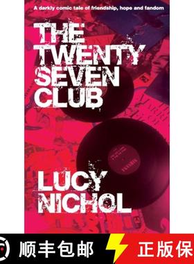 【3-4周达】Twenty Seven Club: A darkly comic tale of friendship, hope and fandom [9781838374402]
