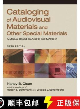 预订 Cataloging of Audiovisual Materials and Other Special Materials: A Manual Based on AACR2 and MAR... [9781591586357]