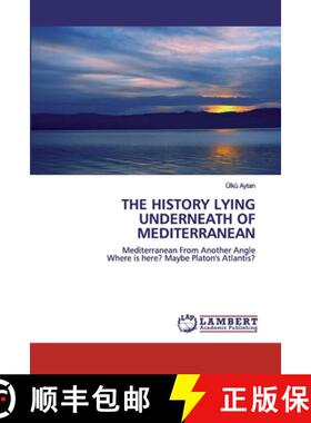 预订 The History Lying Underneath of Mediterranean [9786202513951]
