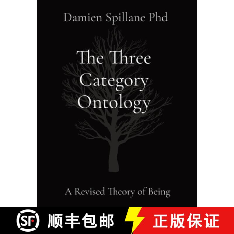 【2-3周达】The Three Category Ontology: A Revised Theory of Being [9780646882604]