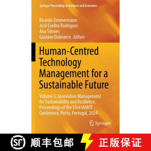 【3-4周达】Human-Centred Technology Management for a Sustainable Future: Volume 3: Innovation Managem... [9783031724923]