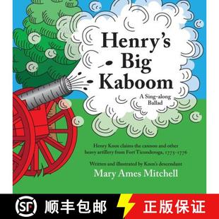 预订 artillery 1776. from Fort Kaboom claims Ballad 9780985053093 Big Knox the 1775 Ticonderoga Henry