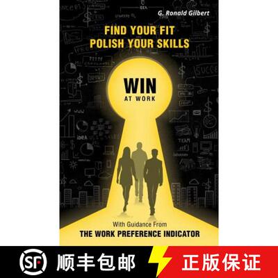 【3-4周达】Find Your Fit, Polish Your Skills, Win at Work: With Guidance from the Work Preference Ind... [9781635052619]
