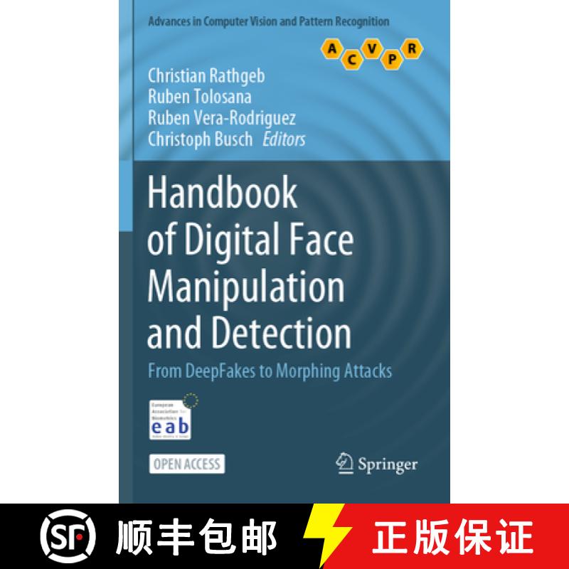 【3-4周达】Handbook of Digital Face Manipulation and Detection : From DeepFakes to Morphing Attacks [9783030876661]