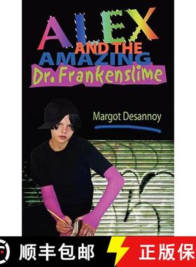 预订 Alex and the Amazing Dr. Frankenslime [9780982494370]