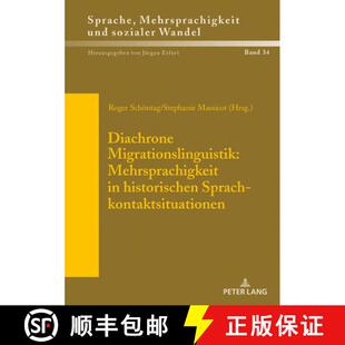 【3-4周达】精装 Diachrone Migrationslinguistik: Mehrsprachigkeit in historischen Sprachkontaktsituati... [9783631797716]