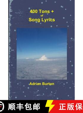 【3-4周达】400 Tons + of Song Lyrics [9781387486908]